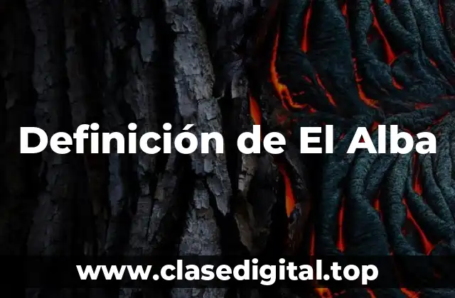 Definición de El Alba