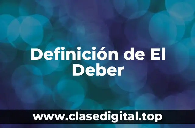 Definición de El Deber