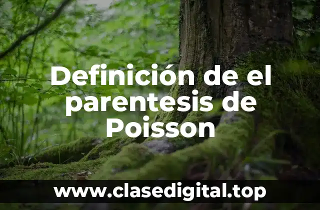 Definición de el parentesis de Poisson