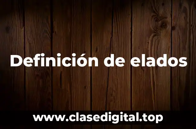 Definición de elados