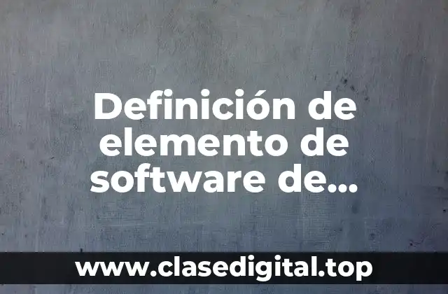 Definición de elemento de software de presentación