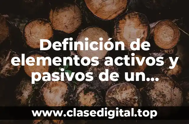 Definición de elementos activos y pasivos de un circuito eléctrico
