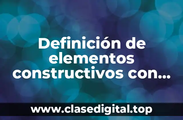 Ejemplos de elementos constructivos con cotas y medidas