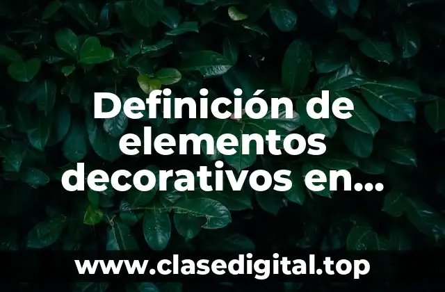 Definición de elementos decorativos en servicio de restauración