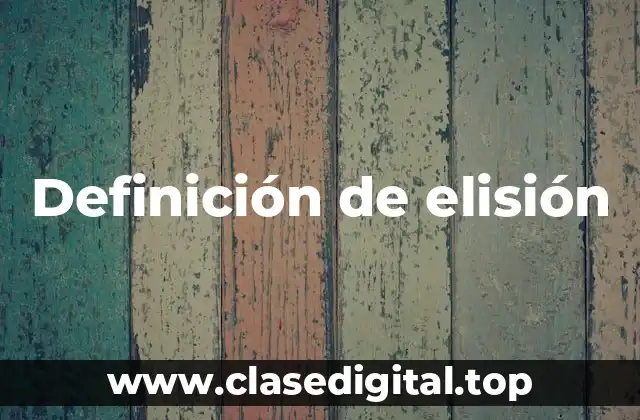 Definición de elisión