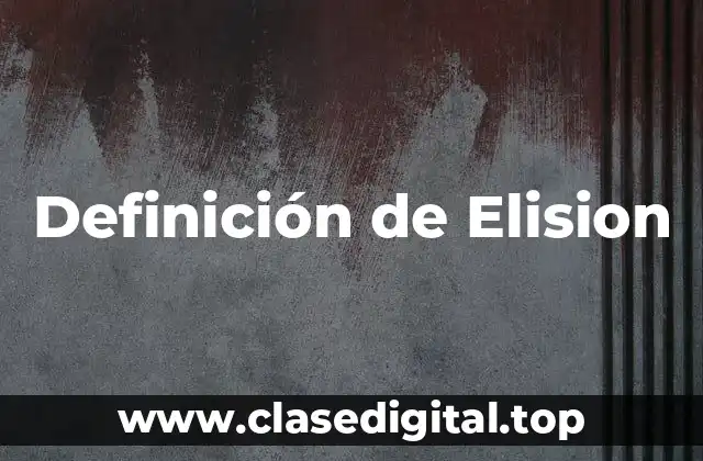 Definición de Elision