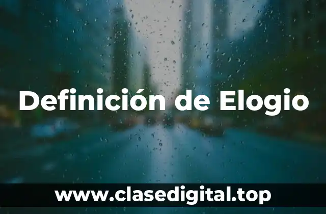 Definición de Elogio