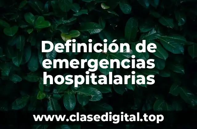 Definición de emergencias hospitalarias