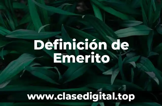 Definición de Emerito