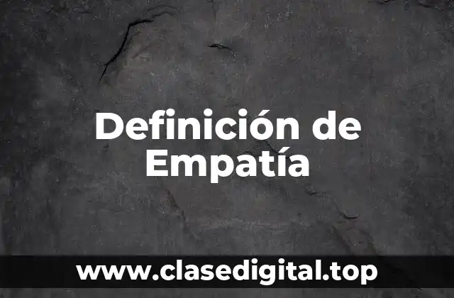 Ejemplos de Empatía