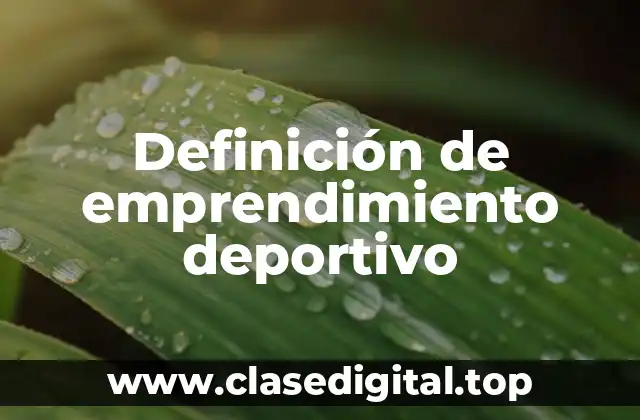 Definición de emprendimiento deportivo