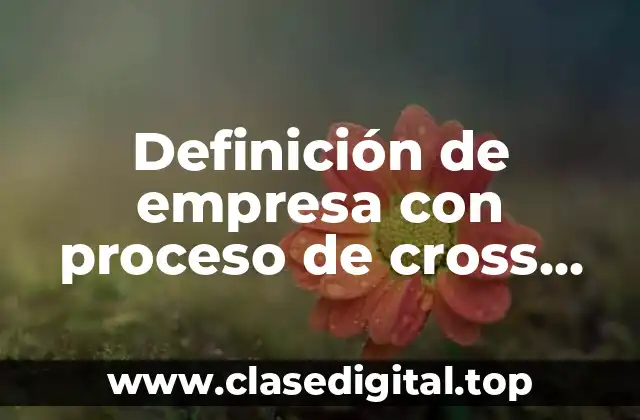 Definición de empresa con proceso de cross docking