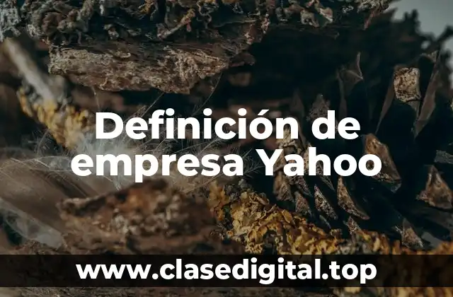 Definición de empresa Yahoo