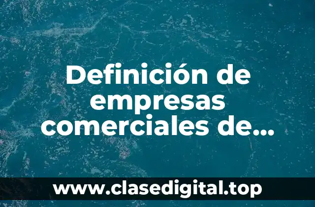 Ejemplos de empresas comerciales de autoservicio