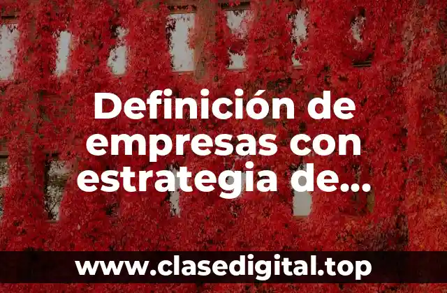 Definición de empresas con estrategia de desarrollo de mercado