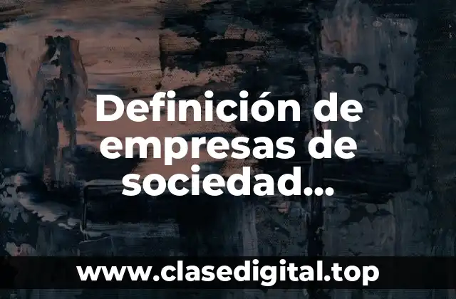 Definición de empresas de sociedad cooperativa en Colombia