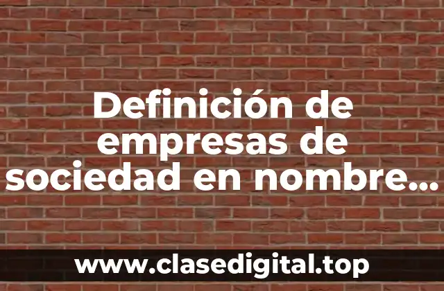 Definición de empresas de sociedad en nombre colectivo slogan