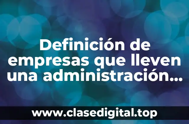 Definición de empresas que lleven una administración de la demanda