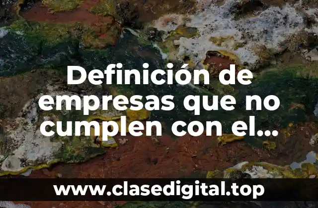 Definición de empresas que no cumplen con el OCDE