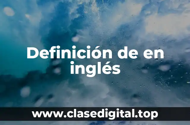 Definición de en inglés