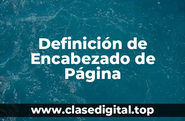 Definición de Encabezado de Página