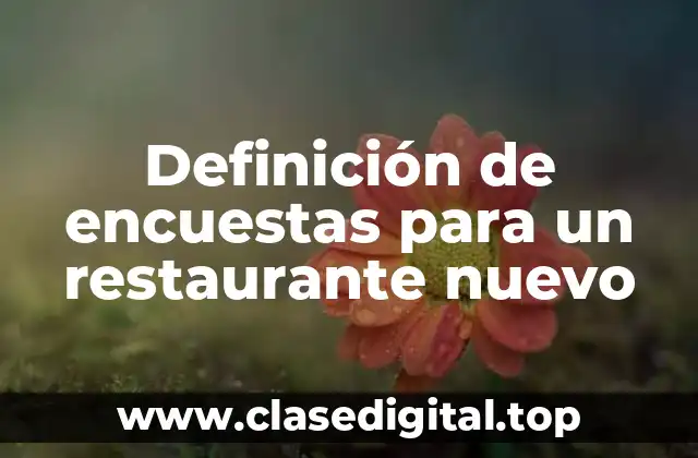 Definición de encuestas para un restaurante nuevo