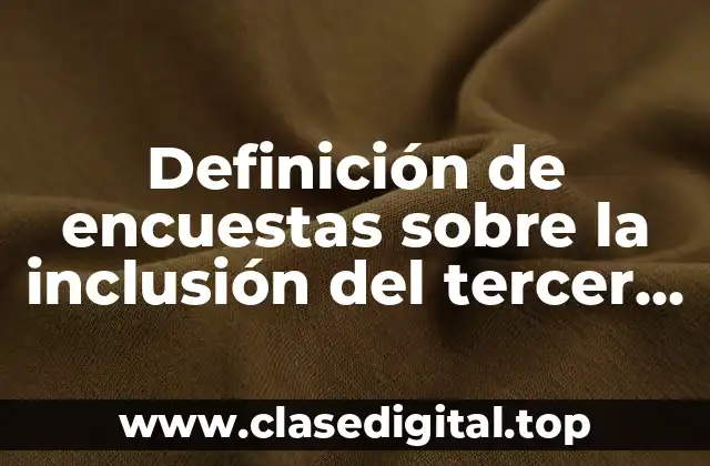 Definición de encuestas sobre la inclusión del tercer género