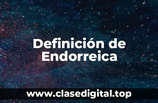 Definición de Endorreica