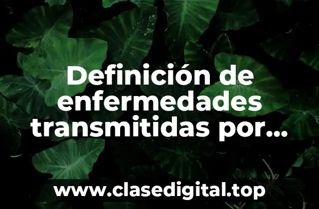 Definición de enfermedades transmitidas por alimentos