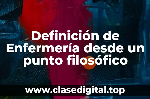 Definición técnica de Enfermería