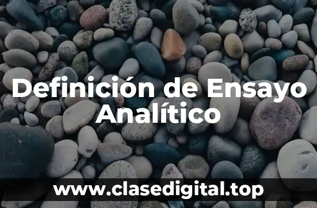 Definición Técnica de Ensayo Analítico