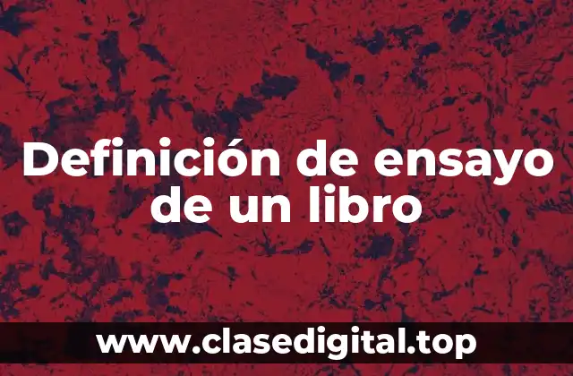 Definición de ensayo de un libro