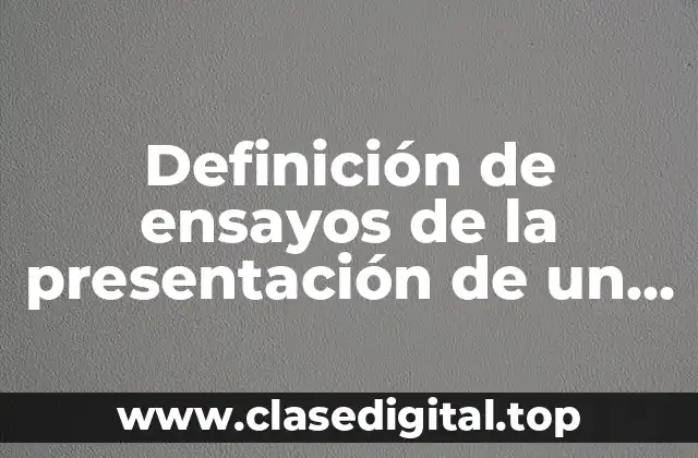 Definición de ensayos de la presentación de un libro