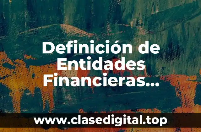 Definición de Entidades Financieras Slideshare