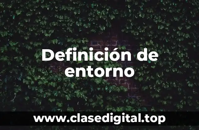 Definición de entorno