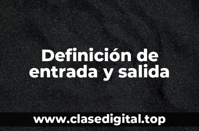 Ejemplos de entrada y salida