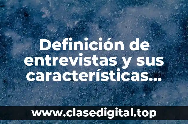 Ejemplos de entrevistas