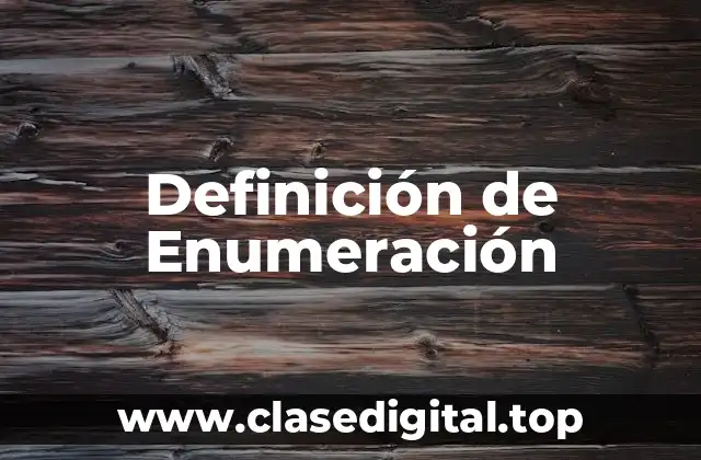 Definición de Enumeración