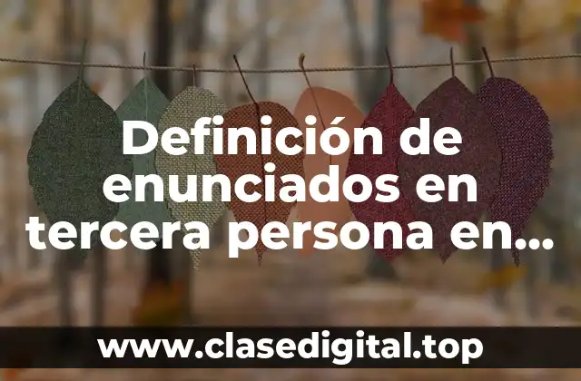 Definición de enunciados en tercera persona en inglés