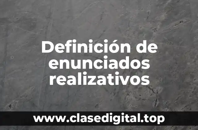 Definición de enunciados realizativos