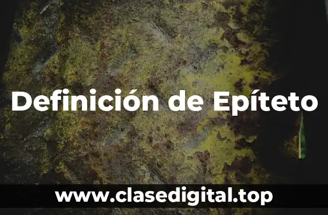 Definición técnica de Epíteto