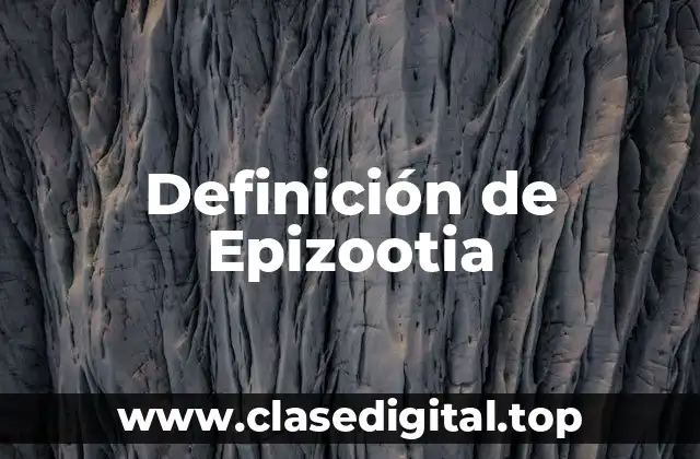 Definición técnica de Epizootia