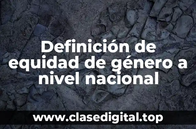 Ejemplos de equidad de género