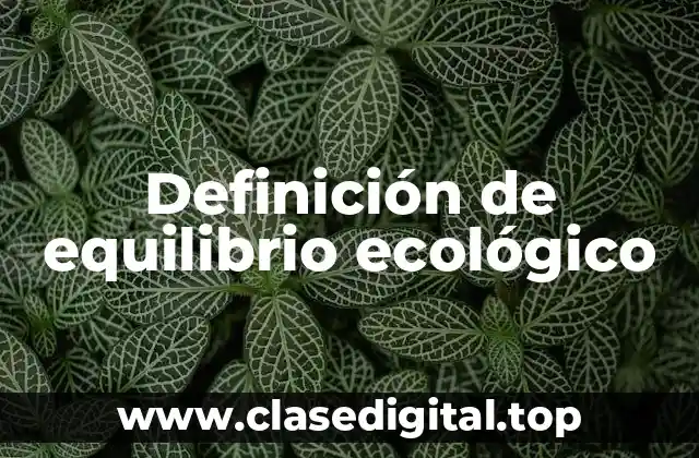 Definición de equilibrio ecológico