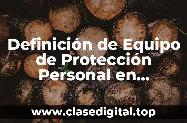 Definición de Equipo de Protección Personal en Enfermería