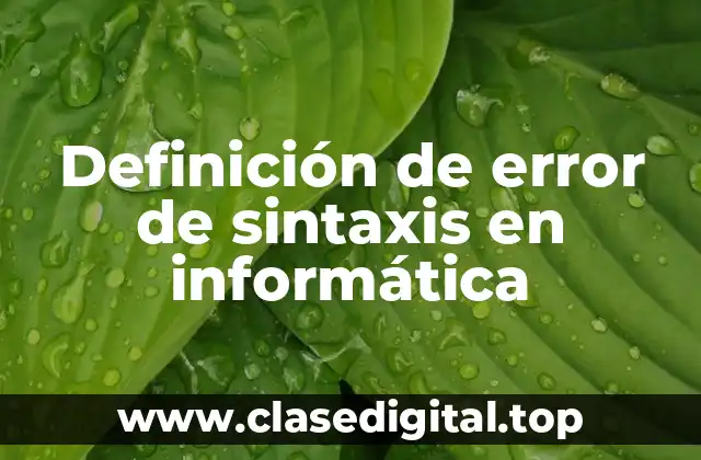 Definición técnica de error de sintaxis