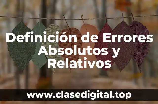 Definición Técnica de Error Absoluto