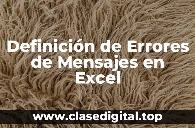 Definición de Errores de Mensajes en Excel
