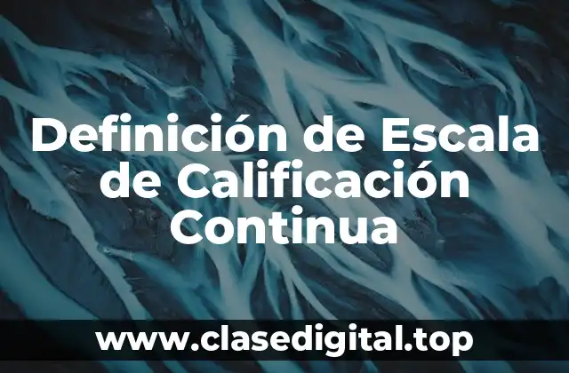 Definición de Escala de Calificación Continua