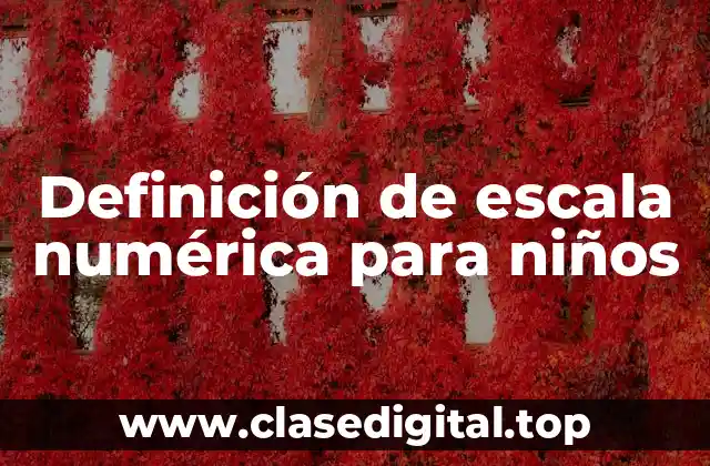 Definición de escala numérica para niños